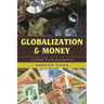 Globalization and Money: A Global South Perspective
