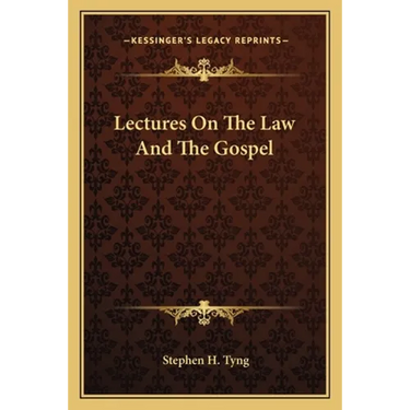 Lectures On The Law And The Gospel