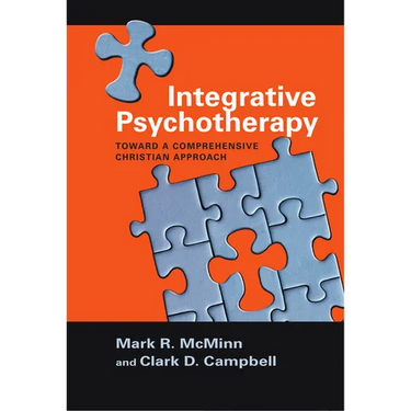 Integrative Psychotherapy: Toward a Comprehensive Christian Approach