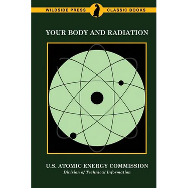 Your Body and Radiation