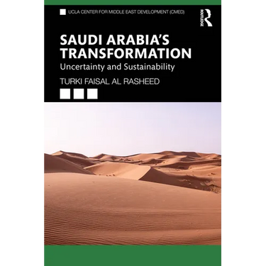 Saudi Arabia's Transformation: Uncertainty and Sustainability