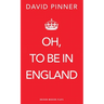 Oh, to Be in England