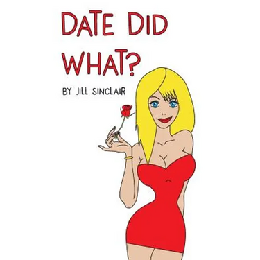 Date Did What?