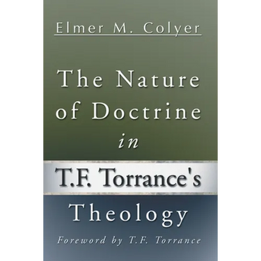 The Nature of Doctrine in T.F. Torrance's Theology