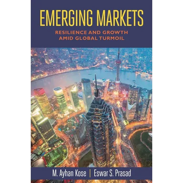 Emerging Markets: Resilience and Growth amid Global Turmoil