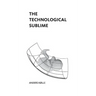 The Technological Sublime