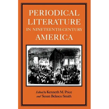 Periodical Literature in Nineteenth-Century America