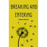 Breaking and Entering