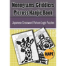 Nonograms Griddlers Picross Hanjie book: Japanese Crossword Picture Logic Puzzles
