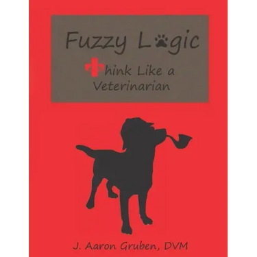 Fuzzy Logic: Think Like a Veterinarian