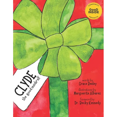 Clyde: The Good Inside Elf