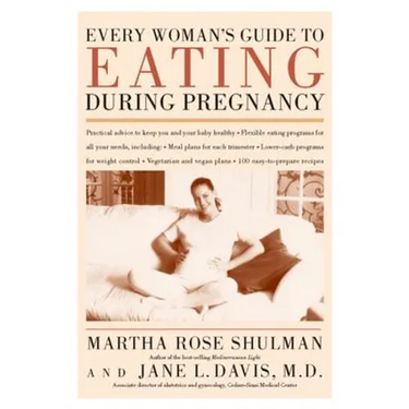 Every Woman's Guide to Eating During Pregnancy