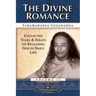 The Divine Romance: Collected Talks and Essays on Realizing God in Daily Life