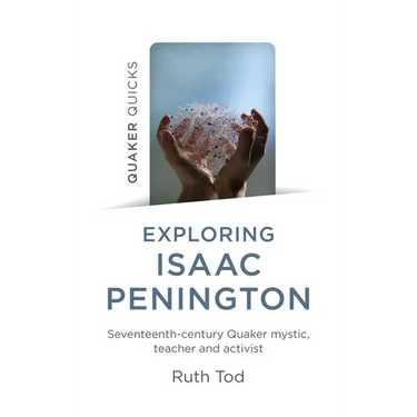 Exploring Isaac Penington