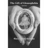 The Gift of Glossophobia