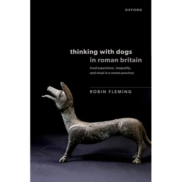 Thinking with Dogs in Roman Britain: Lived Experience, Inequality, and Ritual in a Roman Province