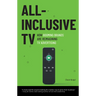 All-Inclusive TV: How Booming Brands Are Reimagining TV Advertising