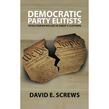 Democratic Party Elitists: Totalitarian Wolves In Sheep's Clothing