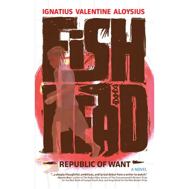 Fishhead: Republic of Want