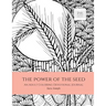 The Power of the Seed: An Adult Coloring Devotional Journal