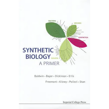 Synthetic Biology: A Primer
