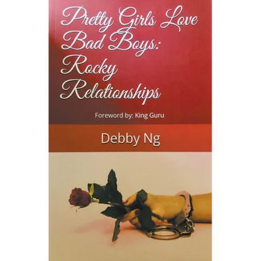 Pretty Girls Love Bad Boys: Rocky Relationships
