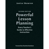 Powerful Lesson Planning: Every Teacher's Guide to Effective Instruction
