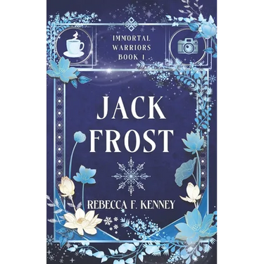 Jack Frost: An Immortal Warriors Romance