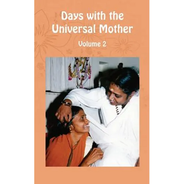 Days with the Universal Mother Volume 2