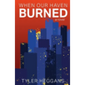 When Our Haven Burned