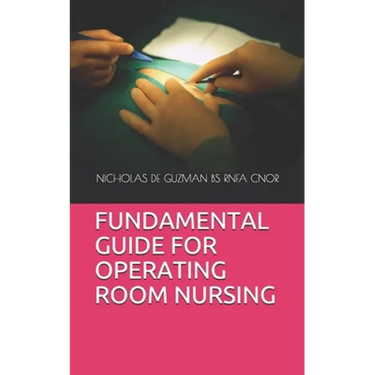 Fundamental Guide for Operating Room Nursing