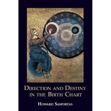 Direction and Destiny in the Birth Chart
