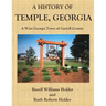 A History of Temple, Georgia: A West Georgia Town of Carroll County