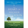 The Heart of Higher Education