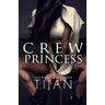 Crew Princess
