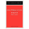 Faust: Parts 1 and 2