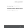 Daring Dreams of the Future: Slovenian Mass Migrations 1870-1945