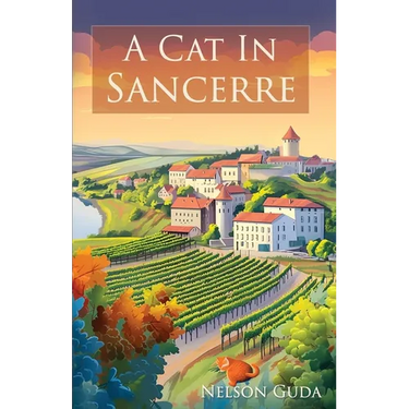 A Cat in Sancerre: A heartwarming novel of newfound family and unexpected romance