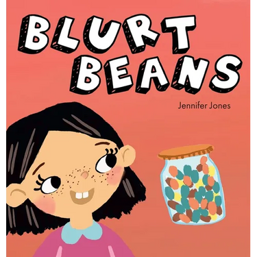 Blurt Beans: A Social Emotional, Rhyming, Early Reader Kid's Book to Help With Talking Out of Turn