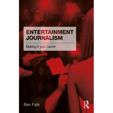 Entertainment Journalism: Making It Your Career