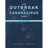 The Outbreak of Coronavirus 2020: 1St Edition