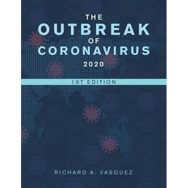 The Outbreak of Coronavirus 2020: 1St Edition