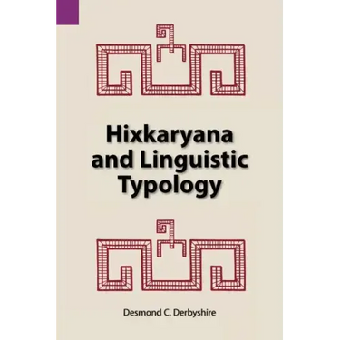 Hixkaryana and Linguistic Typology