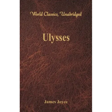 Ulysses (World Classics, Unabridged)