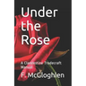 Under the Rose: A Clandestine Tradecraft Manual
