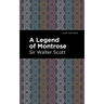 A Legend of Montrose