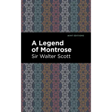 A Legend of Montrose