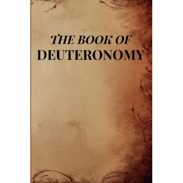 The Book Of Deuteronomy