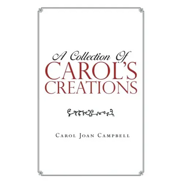 A Collection of Carol's Creations