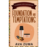 Foundation and Temptations